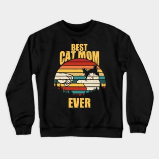 Best cat mom ever Crewneck Sweatshirt